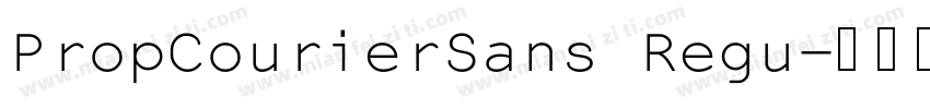 PropCourierSans Regu字体转换